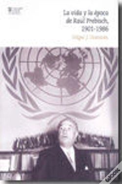 Capa do artigo Vida Y La Epoca De Raul Presbisch, 1901-1986, La