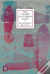 Capa do artigo Vida Y Muerte En El Templo Mayor