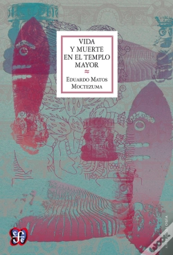 Capa do artigo Vida Y Muerte En El Templo Mayor