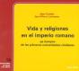 Vida Y Religiones En El Imperio Romano En Tiempos De Las Primeras Comunidades Cristianas - Preview
