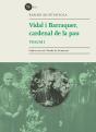 Vidal I Barraquer, Cardenal De La Pau. Vol. 1 - Preview