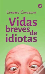Capa do artigo Vidas Breves De Idiotas