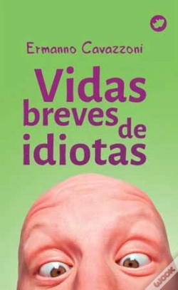 Capa do artigo Vidas Breves De Idiotas