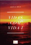 Vidas com Vida I