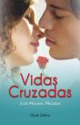 Vidas Cruzadas - Preview
