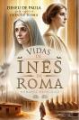 Vidas De Inês De Roma - Preview