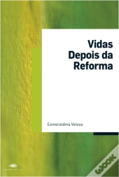 Vidas Depois da Reforma