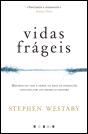 Vidas Frágeis - Preview
