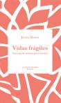 Vidas Frágiles - Preview