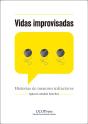 Vidas Improvisadas - Preview