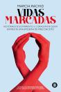 Vidas Marcadas - Preview