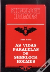 Vidas Paralelas de Sherlock Holmes I