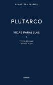 Vidas Paralelas I. Teseo - Romulo - Licurgo - Numa