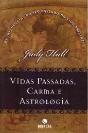 Vidas Passadas, Carma e Astrologia - Preview
