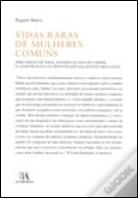 Vidas Raras de Mulheres Comuns