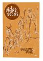 Vidas Secas - Preview