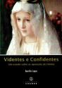 Videntes e Confidentes - Preview