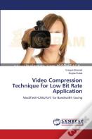 Video Compression Technique For Low Bit Rate Application