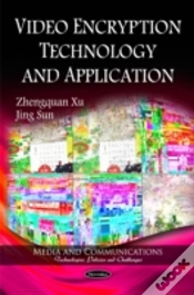 Capa do artigo Video Encryption Technology & Application