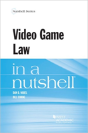 Video Game Law In A Nutshell - Preview