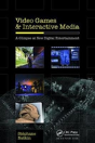 Video Games And Interactive Media - Preview