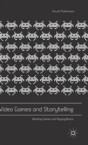 Video Games And Storytelling - Preview