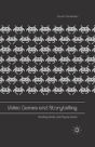 Video Games And Storytelling - Preview