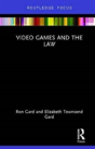 Video Games And The Law - Preview
