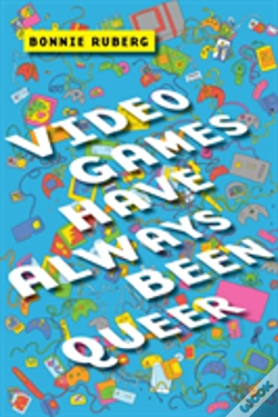 Capa do artigo Video Games Have Always Been Queer