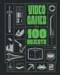 Video Games In 100 Objects - Preview