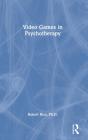 Video Games In Psychotherapy - Preview