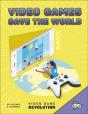Video Games Save The World - Preview