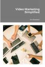 Video Marketing Simplified - Preview