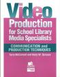 Video Production For School Library Media Specialists - Preview