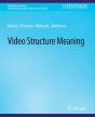 Video Structure Meaning - Preview