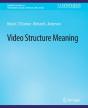 Video Structure Meaning - Preview