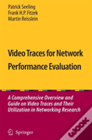 Video Traces For Network Performance Evaluation