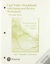 Capa do artigo Video Workbook With Integrated Review For Introductory & Intermediate Algebra