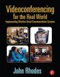 Videoconferencing For The Real World - Preview
