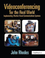 Videoconferencing For The Real World - Preview