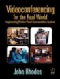 Videoconferencing For The Real World - Preview