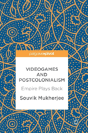Videogames And Postcolonialism - Preview