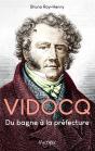 Vidocq, Du Bagne À La Préfecture - Preview
