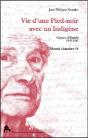 Vie D Une Pied Noir Avec Un Indigene - Preview