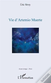 Vie D'Artemio Muerte