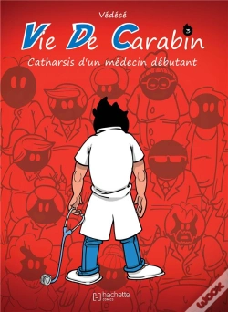 Capa do artigo Vie De Carabin Tome 3 : Catharcis D'Un Médecin Débutant