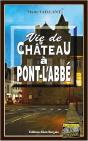 Vie De Château A Pont-L'Abbé - Preview