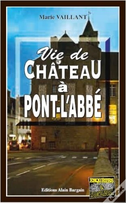 Capa do artigo Vie De Château A Pont-L'Abbé