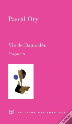 Capa do artigo Vie De Damoclès ; Fragments