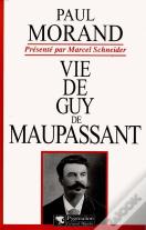 Vie De Guy De Maupassant